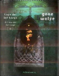 Gene Wolfe — Lago Del Sol Largo