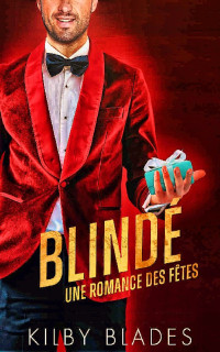 Kilby Blades ° — Blindé