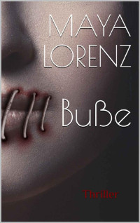 Lorenz, Maya — Buße