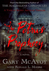 Gary McAvoy — The Petrus Prophecy