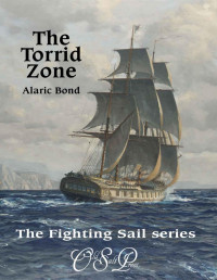 Alaric Bond — The Torrid Zone