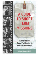 H. Leon Greene — A Guide to Short-Term Missions