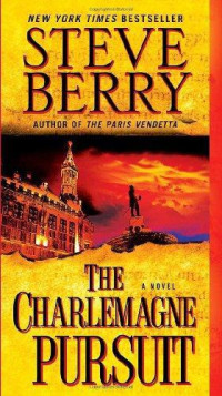 Steve Berry — The Charlemagne Pursuit