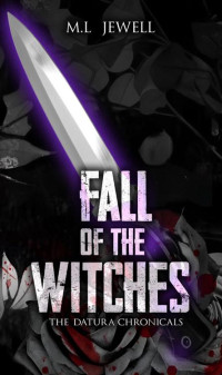 M L Jewell — Fall of the Witches