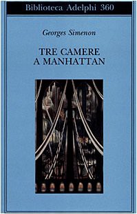 Simenon Georges — Simenon Georges - 1946 - Tre camere a Manhattan