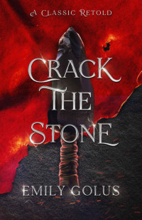 Emily Golus — Crack the Stone