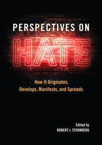 Robert J. Sternberg; — Perspectives on Hate