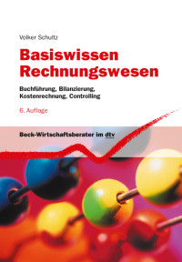 Volker Schultz — Basiswissen Rechnungswesen