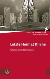 Folkert Fendler, Thomas Klie, Sieglind Sparre — Letzte Heimat Kirche