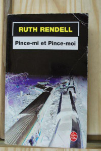 Rendell, Ruth — Pince Mi Et Pince Moi