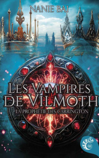 Nanie Bai — Les vampires de Vilmoth (French Edition)