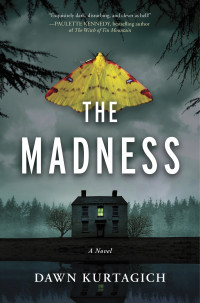 Dawn Kurtagich — The Madness