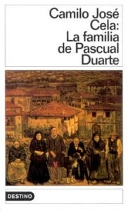 Camilo José Cela — La Familia De Pascual Duarte