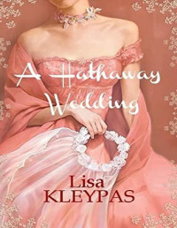 Lisa Kleypas — A Hathaways Wedding