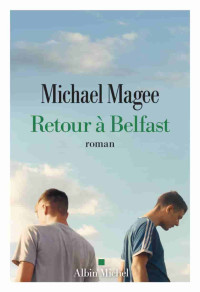 Michael Magee — Retour à Belfast