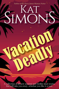 Kat Simons — Vacation Deadly