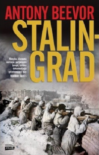 Antony Beevor — Stalingrad