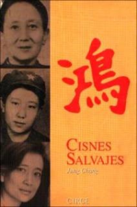 Jung Chang — Cisnes Salvajes