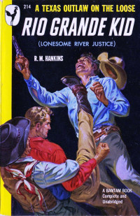 R. M. Hankins — Rio Grande Kid (1949)