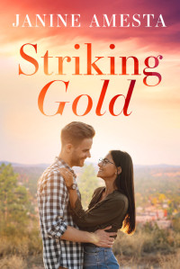 Janine Amesta — Striking Gold