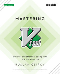 Ruslan Osipov — Mastering Vim