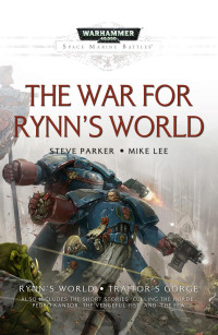 Steve Parker & Mike Lee — The War for Rynn's World