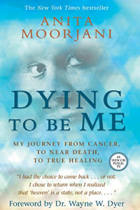 Anita Moojani — Dying To Be Me