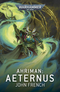 John French — Ahriman: Aeternus