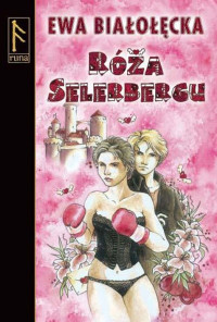 BIALOLECKA EWA — Roza Selerbergu