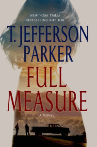 T. Jefferson Parker — Full Measure