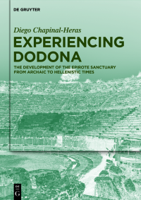 Diego Chapinal-Heras; — Experiencing Dodona