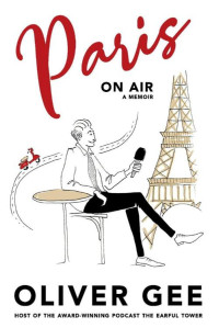 Oliver Gee [Gee, Oliver] — Paris on Air