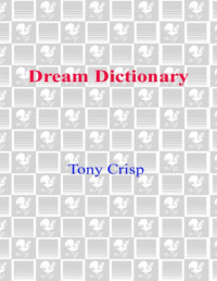 Tony Crisp — Dream Dictionary