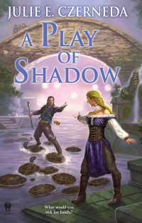 Julie E. Czerneda — A Play of Shadow