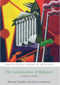 Patricia Popelier;Koen Lemmens; — The Constitution of Belgium