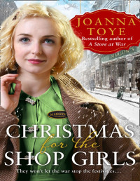 Joanna Toye [Toye, Joanna] — Christmas for the Shop Girls