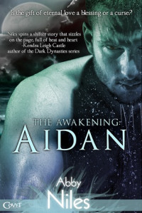 Abby Niles — The Awakening: Aidan