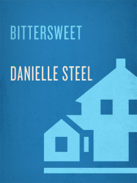 Danielle Steel — Bittersweet
