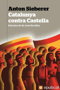 Anton Sieberer — Catalunya contra Castella