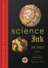 Carl Zimmer — Science Ink