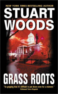 Stuart Woods — Grass Roots