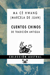 Songling Pu & Anónimo — Cuentos chinos de tradición antigua