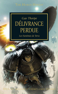 Gav Thorpe — Délivrance Perdue