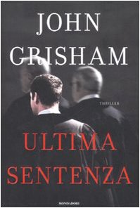 John Grisham — Ultima sentenza