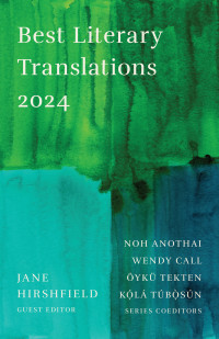 Noh Anothai, Wendy Call, Öykü Tekten, and Kọ́lá Túbọ̀sún — Best Literary Translations 2024