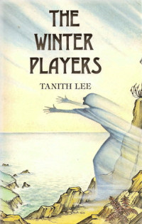 Lee, Tanith — The Winter Players