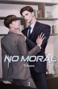 Tehanu — No Moral: Volume 3