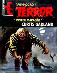 Curtis Garland — «Mister macabro»