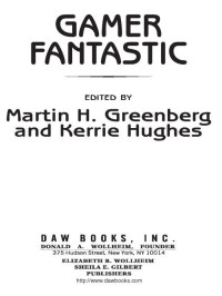 Martin H. Greenberg — Gamer Fantastic