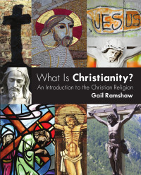 Ramshaw, Gail; — What Is Christianity